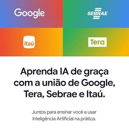 Curso gratuito sobre IA para pequenos negócios - Google, Sebrae, Itaú e Tera