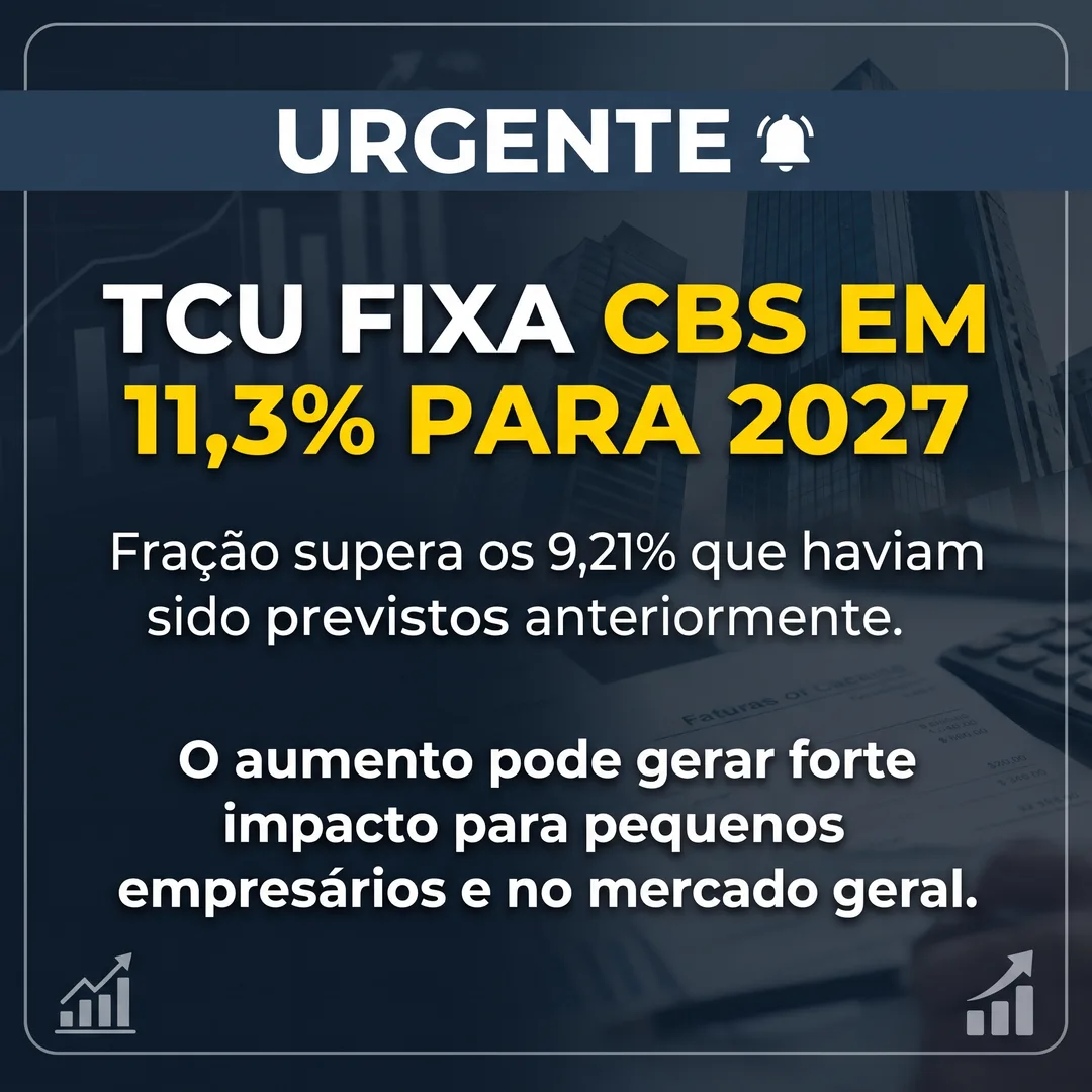 Alíquota da CBS para 2027 pode impactar pequenos negócios
